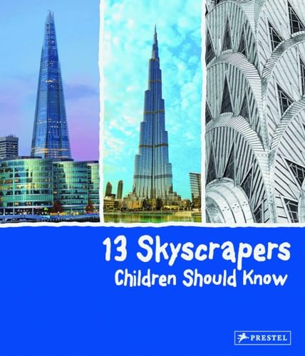Stock image for 13 Skyscrapers Children Should Know for sale by Blackwell's
