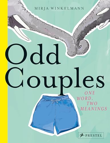 Beispielbild fr Odd Couples: One Word, Two Meanings: Same Word - A Different Meaning zum Verkauf von WorldofBooks