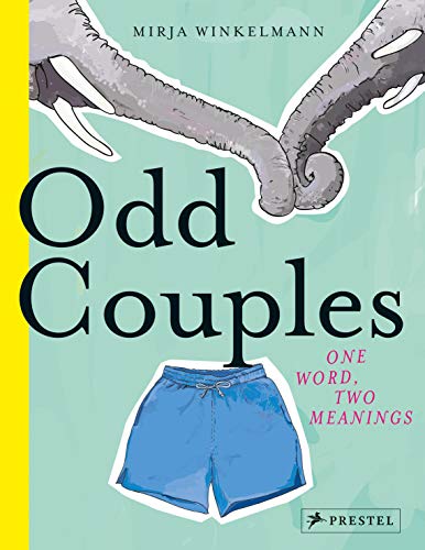 Stock image for Odd Couples : One Word, Two Meanings for sale by Better World Books: West