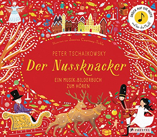 9783791373157: Peter Tschaikowsky. Der Nussknacker: Ein Musik-Bilderbuch zum Hren: 2