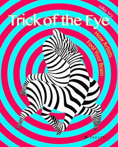 Imagen de archivo de Trick of the Eye: How Artists Fool Your Brain a la venta por HPB-Movies