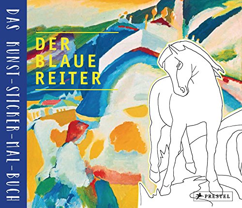 9783791373232: Der Blaue Reiter: Das Kunst-Sticker-Mal-Buch