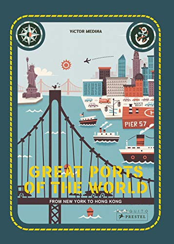 Stock image for Great Ports of the World: From New York to Hong Kong for sale by SecondSale