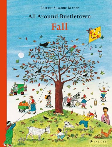 Imagen de archivo de All Around Bustletown: Fall (All Around Bustletown Series) a la venta por Bellwetherbooks