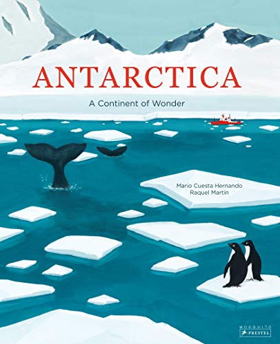 Beispielbild fr Antarctica: A Continent of Wonder zum Verkauf von Bellwetherbooks