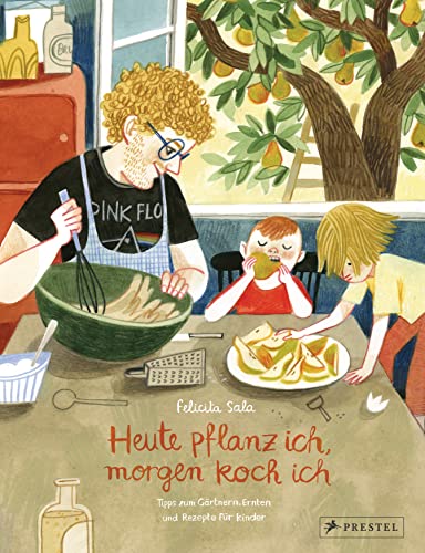 9783791375175: Heute pflanz ich, morgen koch ich ...: Tipps zum Grtnern, Ernten und Rezepte fr Kinder