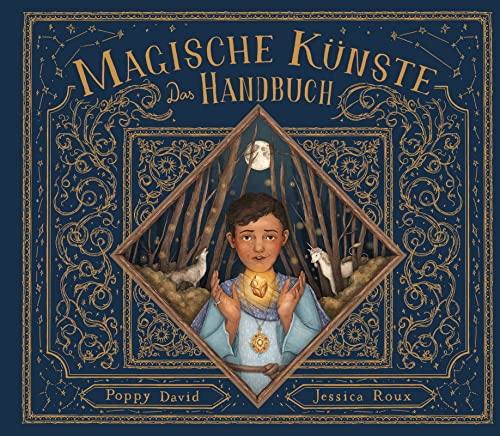 Beispielbild fr Das groe Handbuch der magischen Knste: Hexen und Zauberer, Tarot, magische Pflanzen und Bume, Zaubertrnke, Astrologie, Alchemie, Zaubersprche (Fantastische Handbcher, Band 2) zum Verkauf von medimops