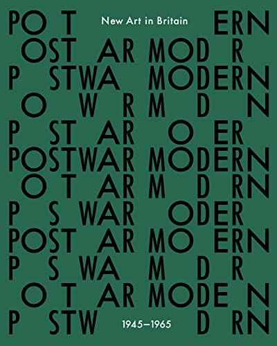 Stock image for Postwar Modern: New Art in Britain 1945-65 for sale by Bellwetherbooks
