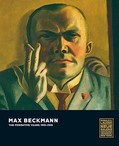 Imagen de archivo de Max Beckmann: The Formative Years 1915-1925 a la venta por ANARTIST