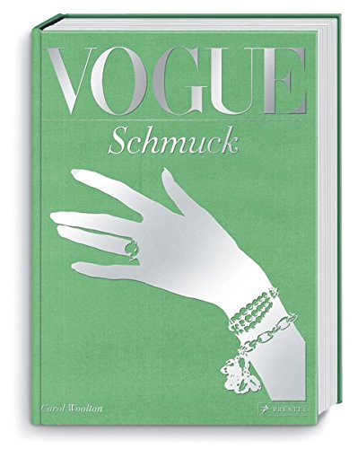 Stock image for VOGUE: Schmuck: 100 Jahre Eleganz, Schnheit und Stil for sale by bookdown