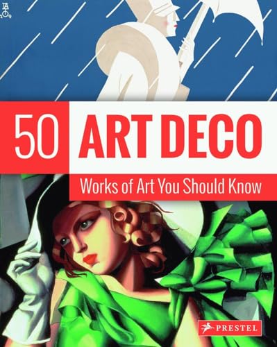 Imagen de archivo de Art Deco: 50 Works Of Art You Should Know (50 You Should Know) a la venta por BooksRun