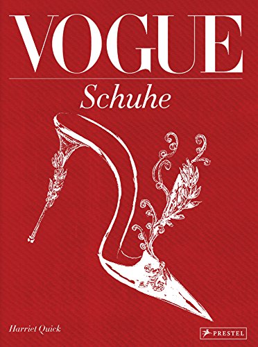 Stock image for VOGUE: Schuhe: 100 Jahre Eleganz, Schnheit und Stil for sale by medimops