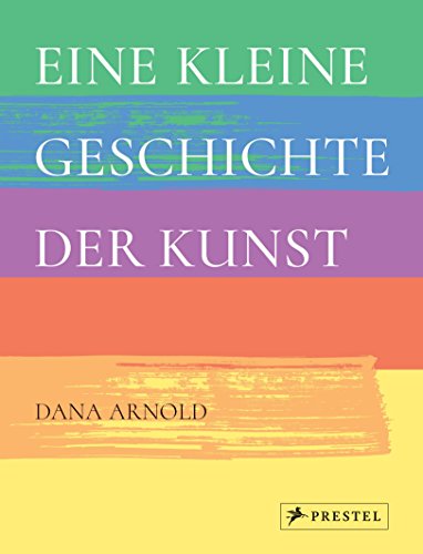Stock image for Eine kleine Geschichte der Kunst -Language: german for sale by GreatBookPrices