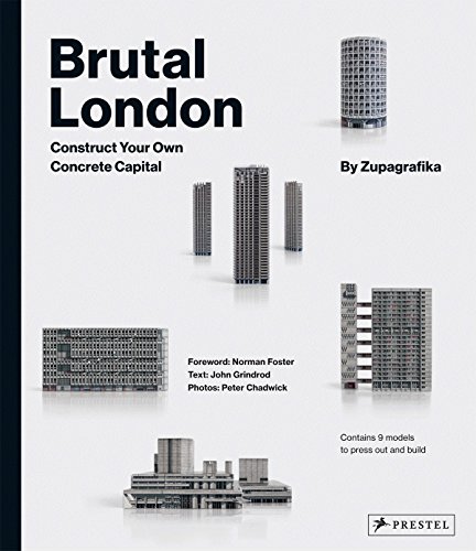Beispielbild fr Brutal London: Construct Your Own Concrete Capital zum Verkauf von Brit Books