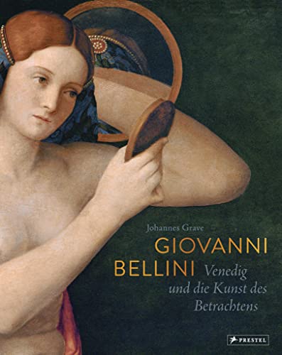 Giovanni Bellini -Language: german - Grave, Johannes