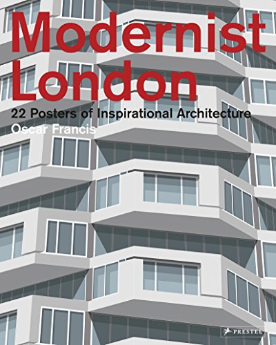 Beispielbild fr Modernist London: 22 Posters of Inspirational Architecture zum Verkauf von Bunt Buchhandlung GmbH