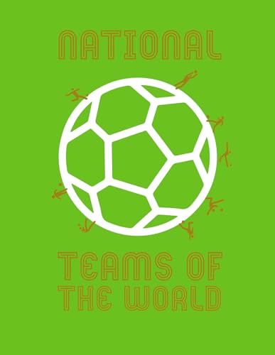 Beispielbild fr National Football Teams of the World zum Verkauf von WorldofBooks