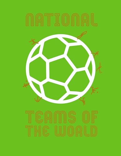 9783791384399: National Football Teams of the World