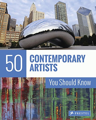 Stock image for 50 Contemporary Artists You Should Know (50 You Should Know) for sale by Bellwetherbooks