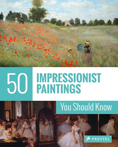 Stock image for 50 Impressionist Paintings You Should Know for sale by ThriftBooks-Atlanta