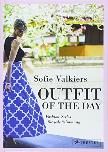 Beispielbild fr Outfit of the Day: Fashion-Styles fr jede Stimmung zum Verkauf von medimops