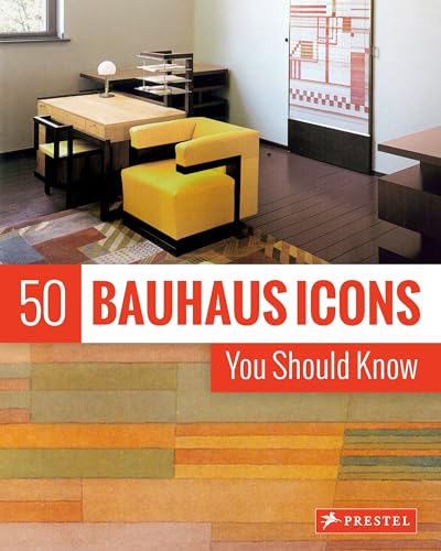 Imagen de archivo de 50 Bauhaus Icons You Should Know (50 You Should Know) a la venta por SecondSale