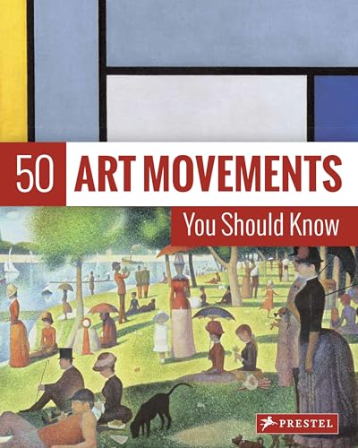 Stock image for 50 Art Movements You Should Know: From Impressionism to Performance Art (50 You Should Know) for sale by SecondSale