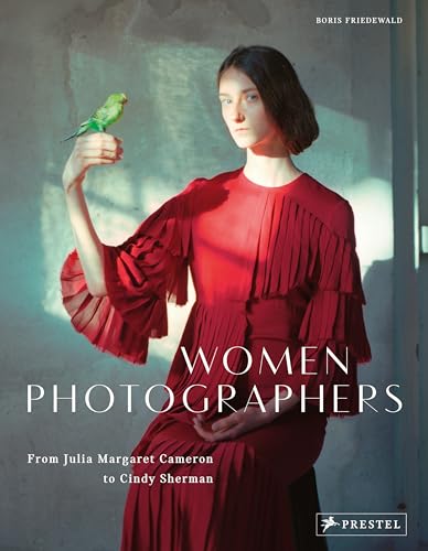 9783791384665: Women Photographers: From Julia Margaret Cameron to Cindy Sherman