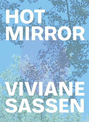 Beispielbild fr Viviane Sassen: Hot Mirror zum Verkauf von Monster Bookshop