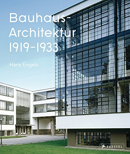 9783791384801: Bauhaus-Architektur: 1919-1933