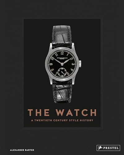 9783791385068: The Watch. A Twentieth Century Style History
