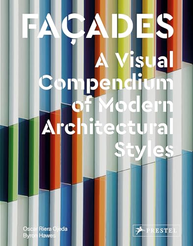 9783791385174: Facades: a visual compendium of modern architectural styles