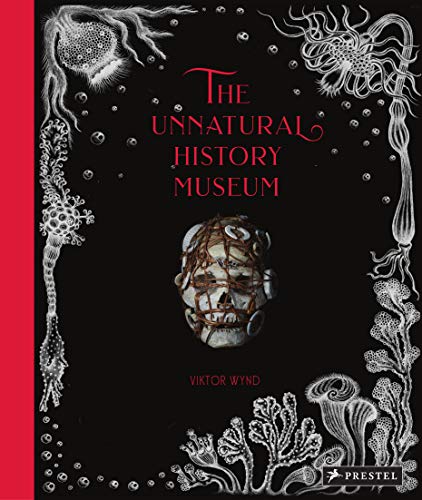 Stock image for The Unnatural History Museum for sale by Blackwell's