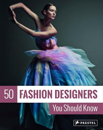 Beispielbild fr 50 Fashion Designers You Should Know (50 You Should Know) zum Verkauf von HPB-Ruby