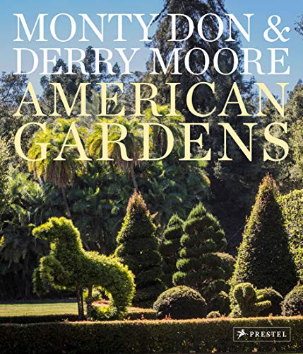 9783791386751: American Gardens: Monty Don