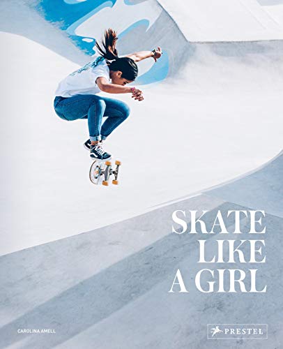 Beispielbild fr Skate Like a Girl zum Verkauf von Bookoutlet1