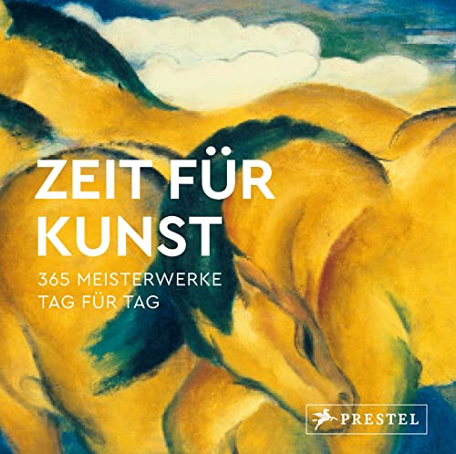 Beispielbild fr Zeit fr Kunst: 365 Meisterwerke - Tag fr Tag zum Verkauf von medimops