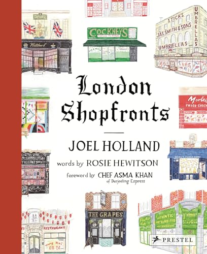 Imagen de archivo de London Shopfronts: Illustrations of the City's Best-Loved Spots a la venta por HPB-Diamond