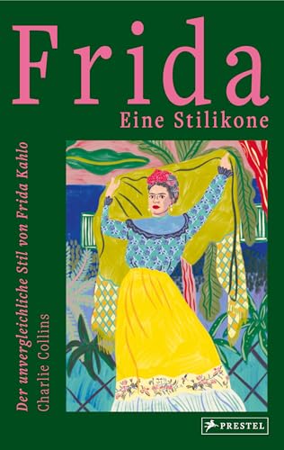 Stock image for Frida: eine Stilikone for sale by Blackwell's