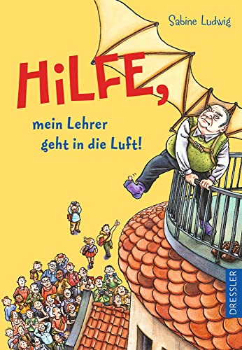 Imagen de archivo de Hilfe, mein Lehrer geht in die Luft a la venta por Decluttr