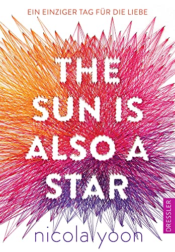 Stock image for The Sun is also a Star.: Ein einziger Tag für die Liebe for sale by WorldofBooks