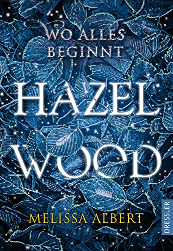 9783791500850: Hazel Wood: Wo alles beginnt