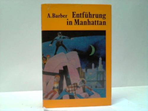 Stock image for Entfhrung in Manhattan. for sale by Ostmark-Antiquariat Franz Maier