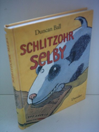 Stock image for Schlitzohr Selby. ( Ab 8 J.) for sale by medimops