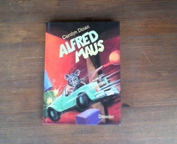 Beispielbild fr Alfred Maus zum Verkauf von Antiquariat Harry Nimmergut