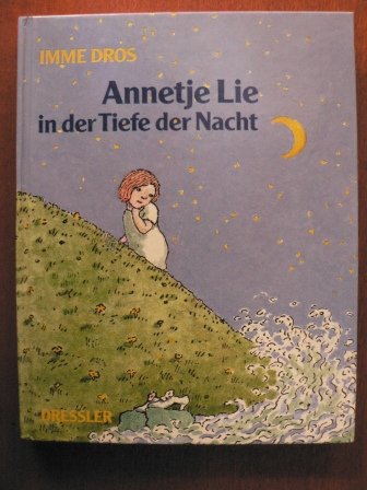 Stock image for Annetje Lie in der Tiefe der Nacht for sale by medimops