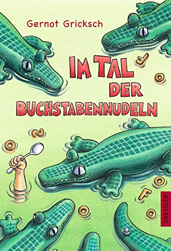 Beispielbild fr Im Tal der Buchstabennudeln zum Verkauf von medimops