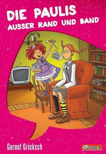 9783791507262: Die Paulis auer Rand und Band (Dein Spiegel-Edition)