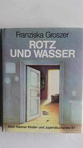 Stock image for Rotz und Wasser for sale by Antiquariat Armebooks