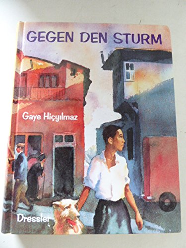 Beispielbild fr Gegen den Sturm. Hardcover zum Verkauf von Deichkieker Bcherkiste